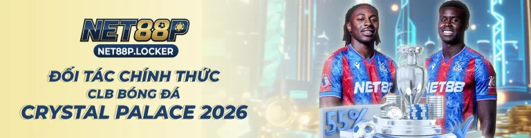 Net88 - đối tác chính thức của CLB CRYSTAL PALACE