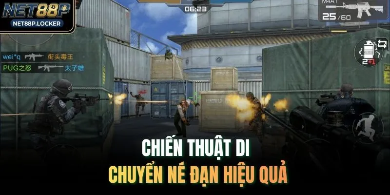 Chiến thuật di chuyển né đạn hiệu quả