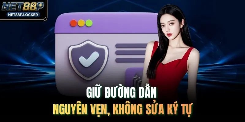 Giữ đường dẫn nguyên vẹn, không sửa ký tự